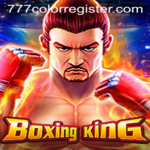 Discover the Thrills of BoxingKing: A Glimpse into 777color Innovation